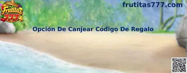 Referencia visual para identificar la opción de canjear código de regalo en Frutitas 777