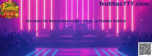 Encuesta de retroalimentación sobre la fluidez gráfica del simulador Frutitas 777