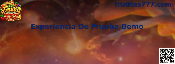 Experiencia De Prueba Demo en Frutitas 777