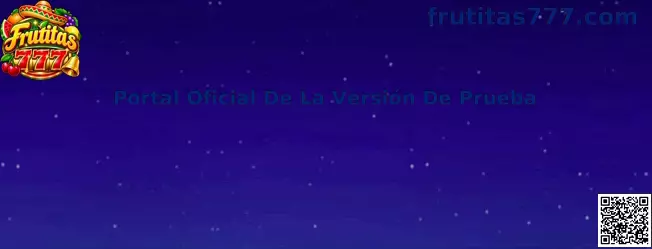 Portal Oficial De La Versión De Prueba de Frutitas 777