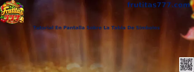 Tutorial En Pantalla Sobre La Tabla De Símbolos Frutitas 777