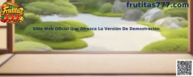Guía para verificar un sitio web que ofrece la versión de demostración de Frutitas 777