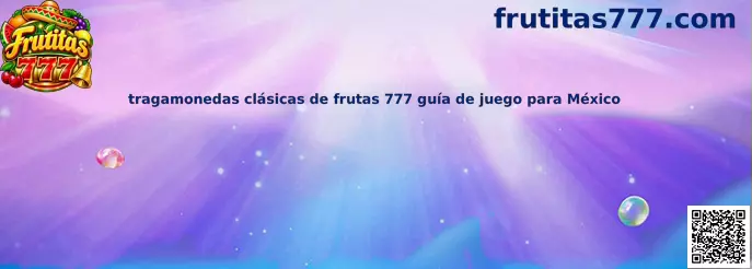 Ilustración de tragamonedas clásicas con símbolos de frutas y números siete para una guía de juego en México