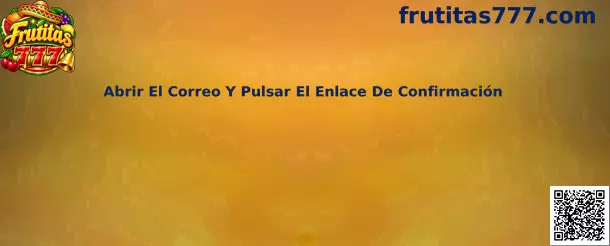 Proceso para abrir el correo y pulsar el enlace de confirmación