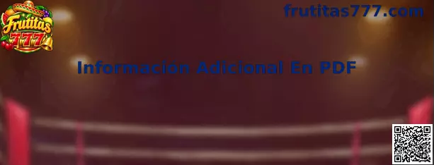 Información Adicional En PDF Frutitas 777